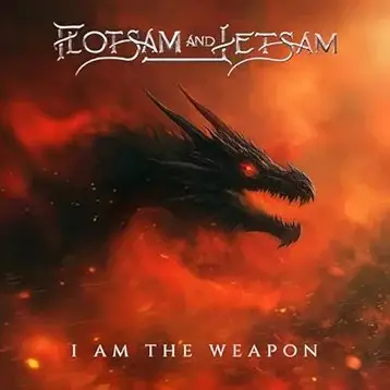 Flotsam And Jetsam : I Am the Weapon